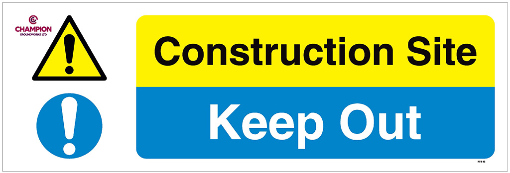 CONSTRUCTION SITE KEEP OUT FFS 43 595 X 200MM 4MM CORREX